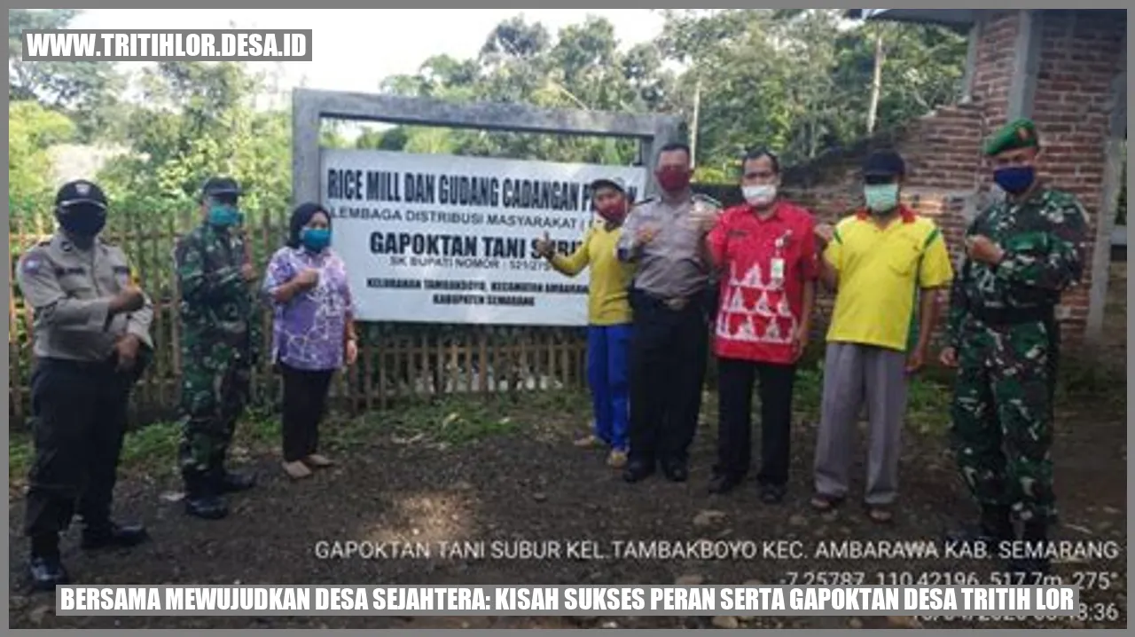 Bersama Mewujudkan Desa Sejahtera: Kisah Sukses Peran Serta Gapoktan Desa Tritih Lor