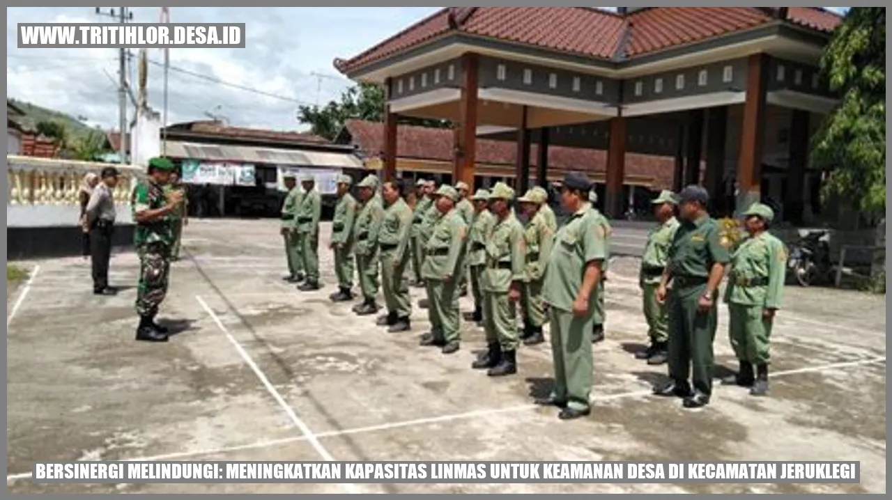 Bersinergi Melindungi: Meningkatkan Kapasitas Linmas untuk Keamanan Desa di Kecamatan Jeruklegi