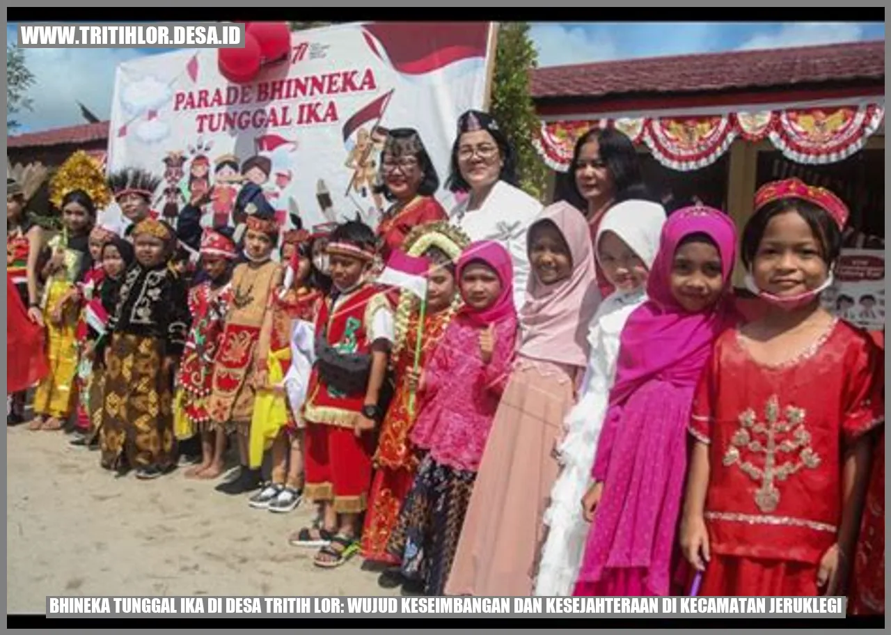 Bhineka Tunggal Ika di Desa Tritih Lor: Wujud Keseimbangan dan Kesejahteraan di Kecamatan Jeruklegi
