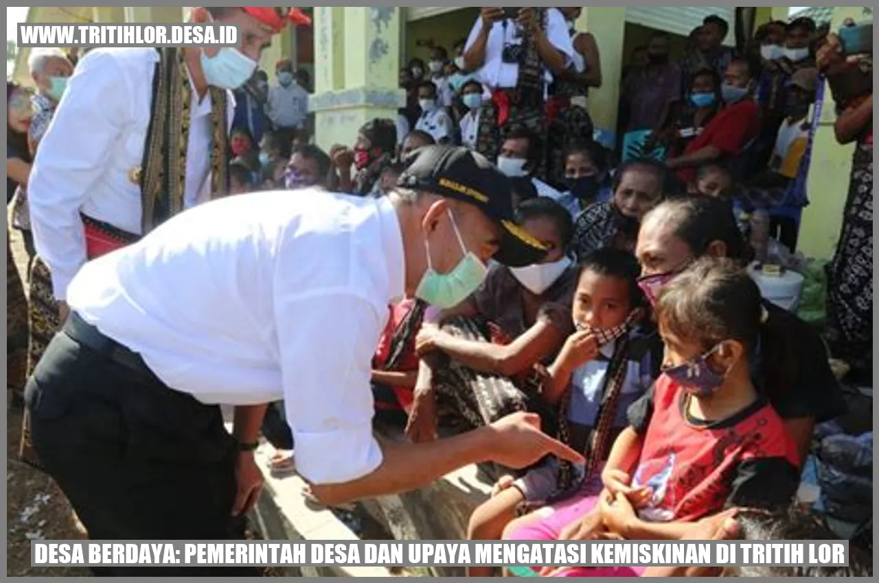 Desa Berdaya: Pemerintah Desa dan Upaya Mengatasi Kemiskinan di Tritih Lor