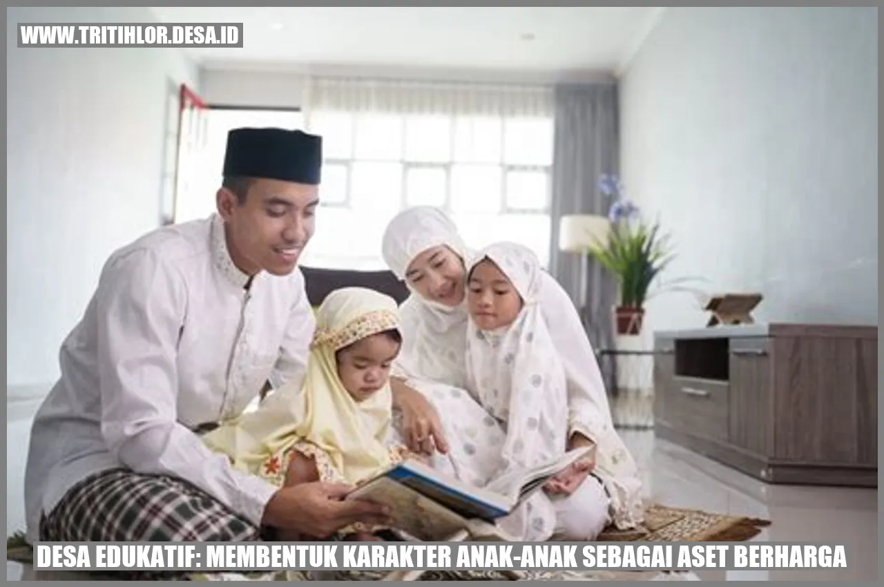Desa Edukatif: Membentuk Karakter Anak-Anak sebagai Aset Berharga