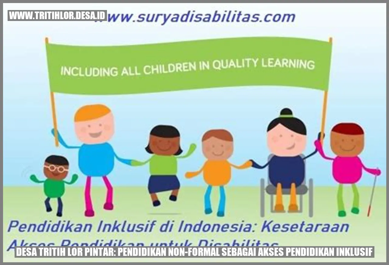 Gambar Desa Tritih Lor Pintar: Pendidikan Non-Formal sebagai Akses Pendidikan Inklusif