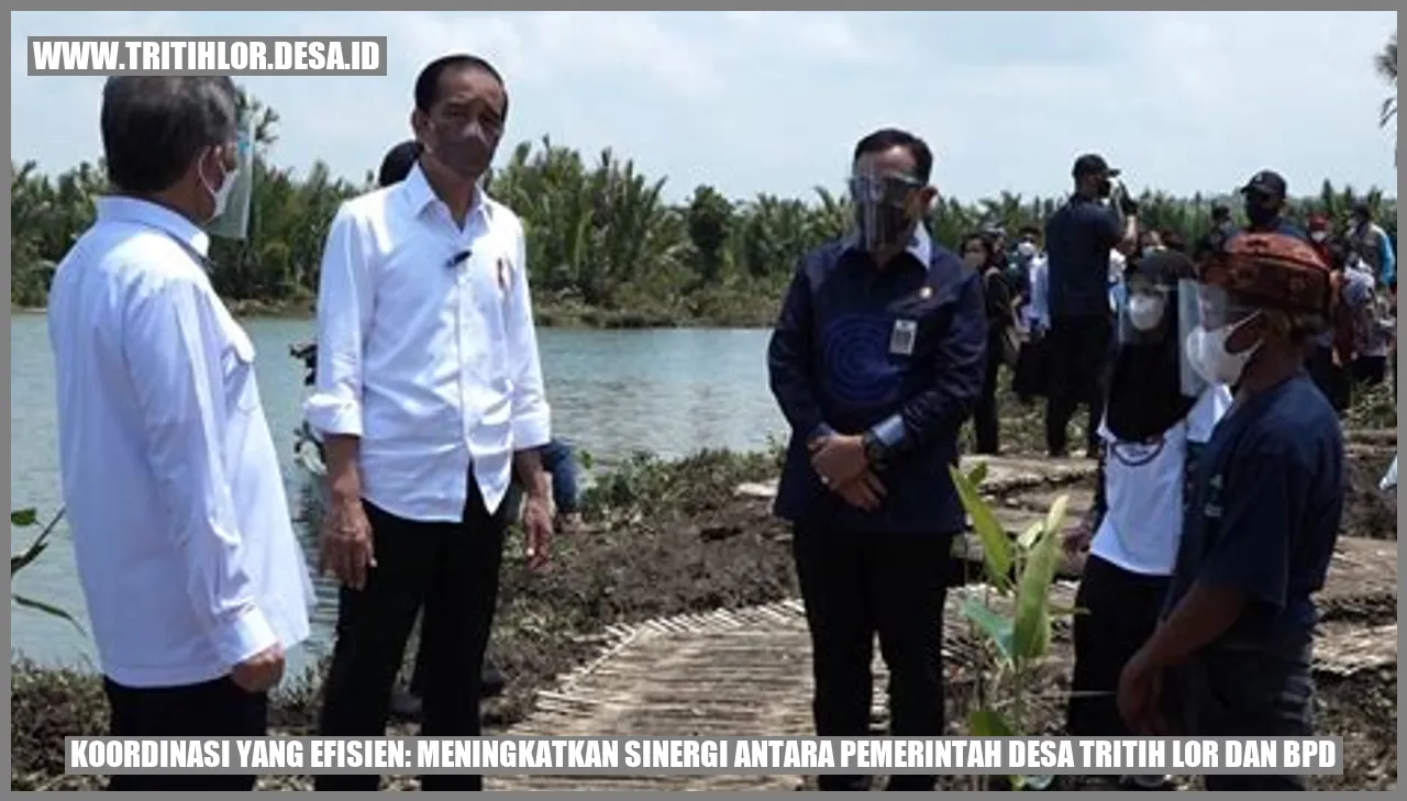 Koordinasi yang Efisien: Meningkatkan Sinergi antara Pemerintah Desa Tritih Lor dan BPD
