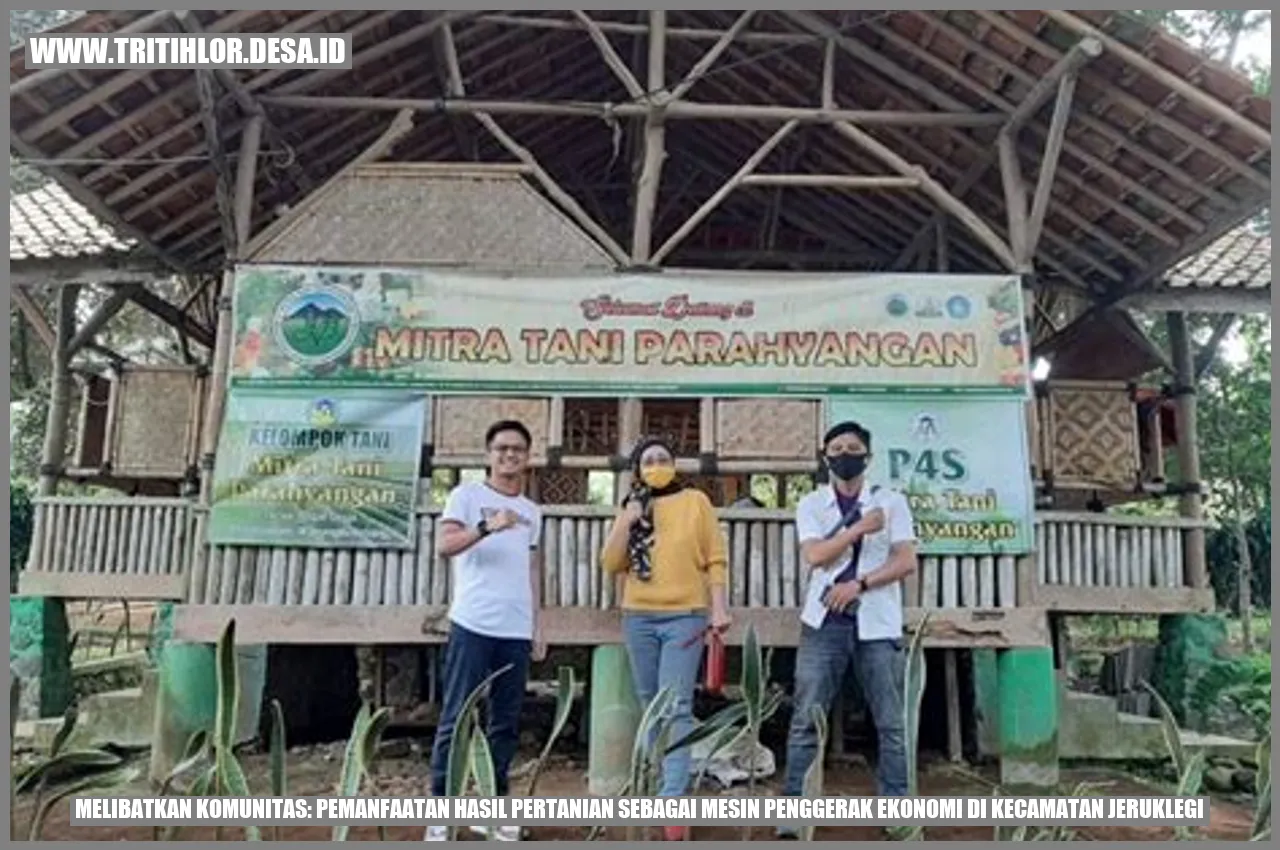 Melibatkan Komunitas: Pemanfaatan Hasil Pertanian sebagai Mesin Penggerak Ekonomi di Kecamatan Jeruklegi