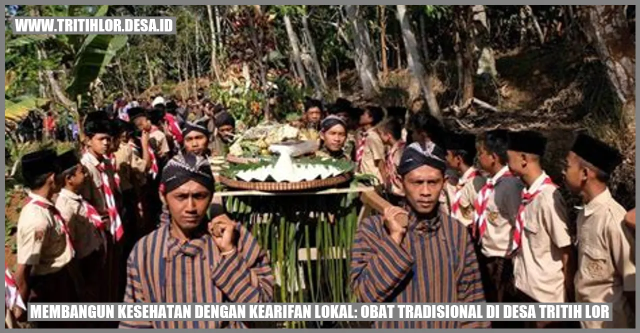 Membangun Kesehatan dengan Kearifan Lokal: Obat Tradisional di Desa Tritih Lor