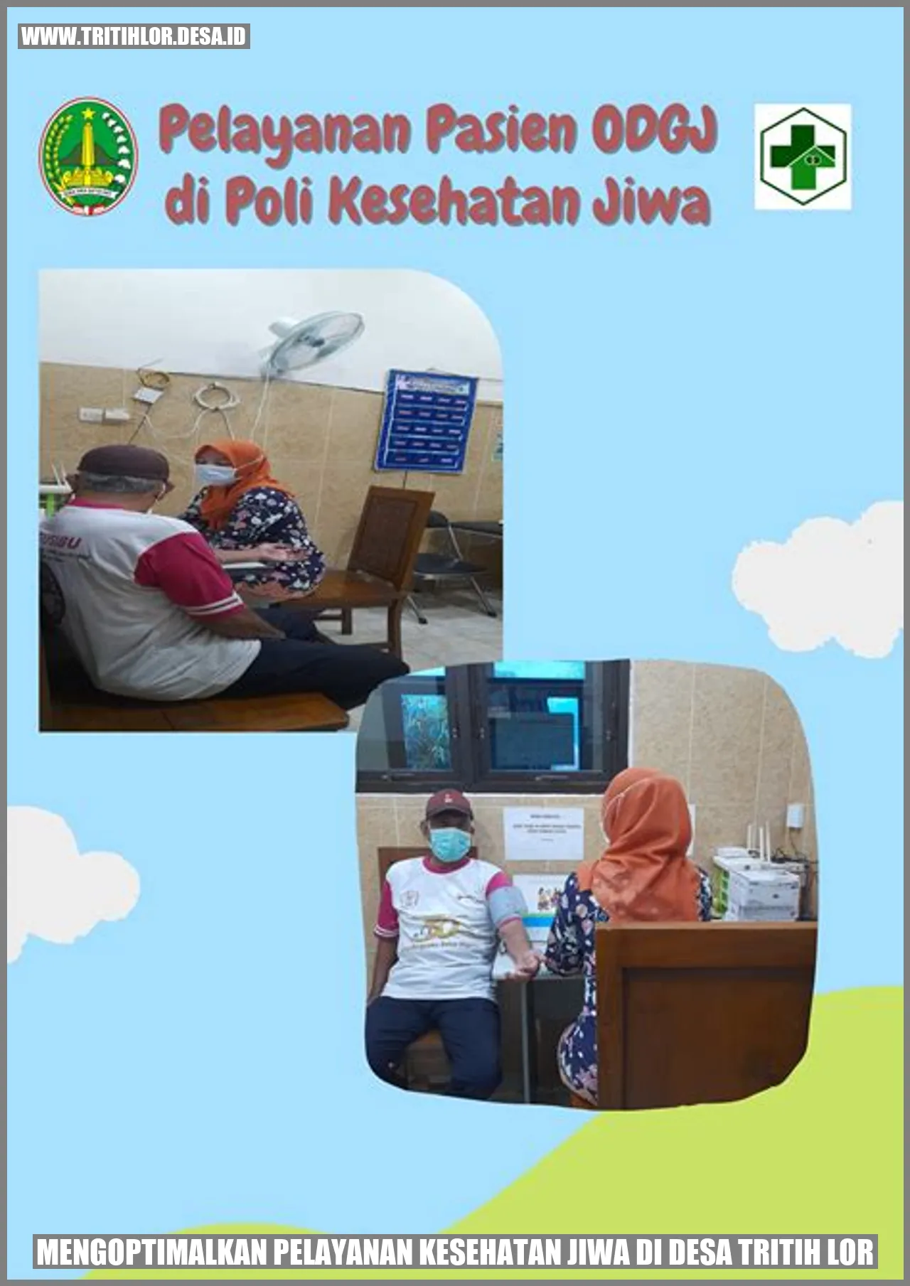 Mengoptimalkan Pelayanan Kesehatan Jiwa di Desa Tritih Lor