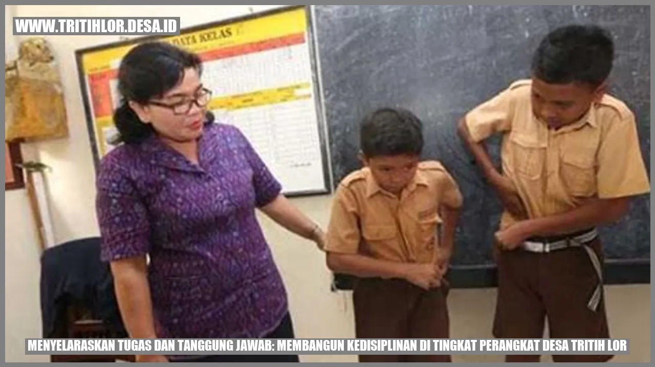 Gambar - Menyelaraskan Tugas dan Tanggung Jawab: Membangun Kedisiplinan di Tingkat Perangkat Desa Tritih Lor