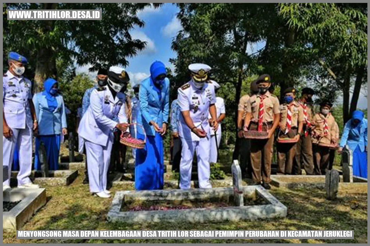Menyongsong Masa Depan: Kelembagaan Desa Tritih Lor sebagai Pemimpin Perubahan di Kecamatan Jeruklegi