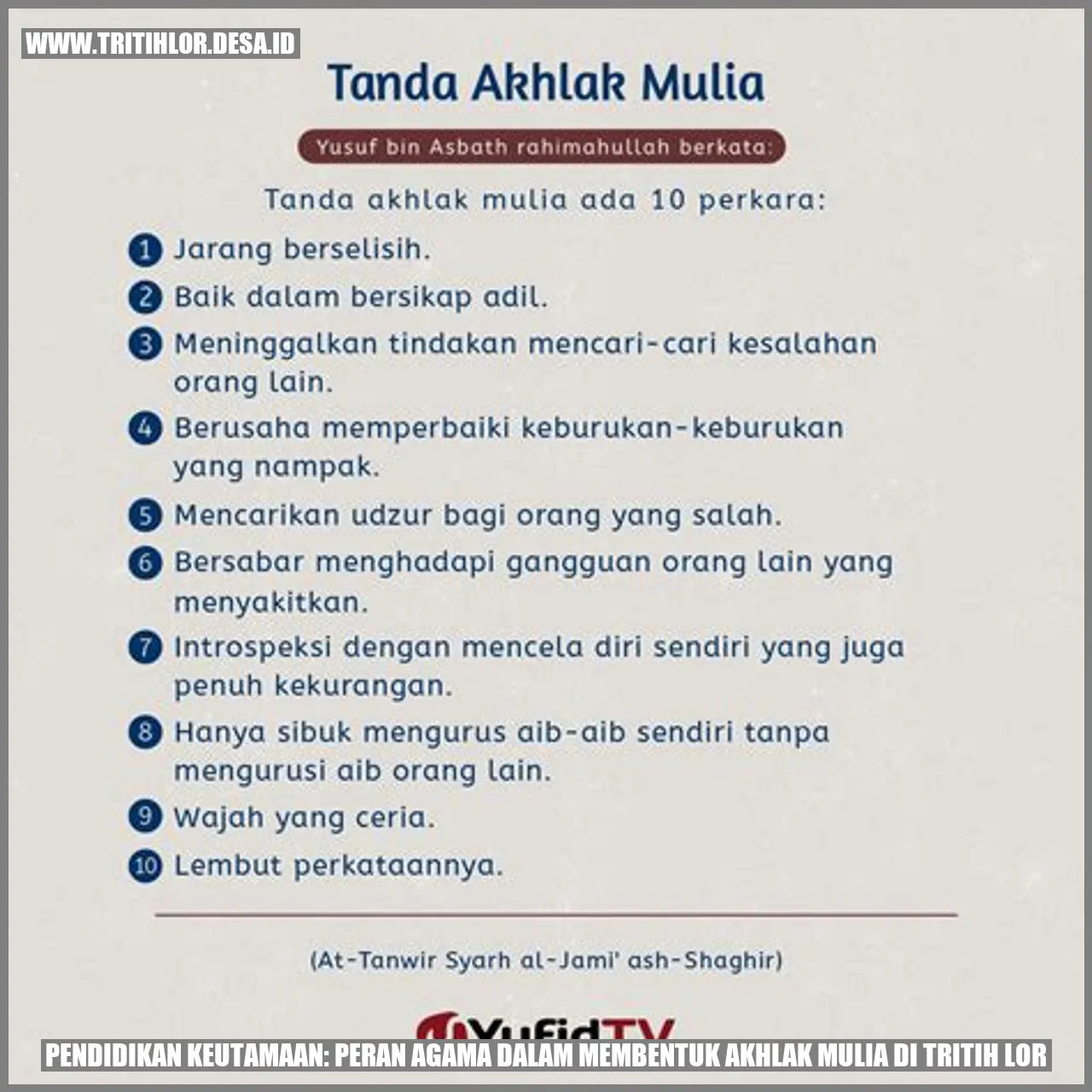 Pendidikan Keutamaan: Peran Agama dalam Membentuk Akhlak Mulia di Tritih Lor