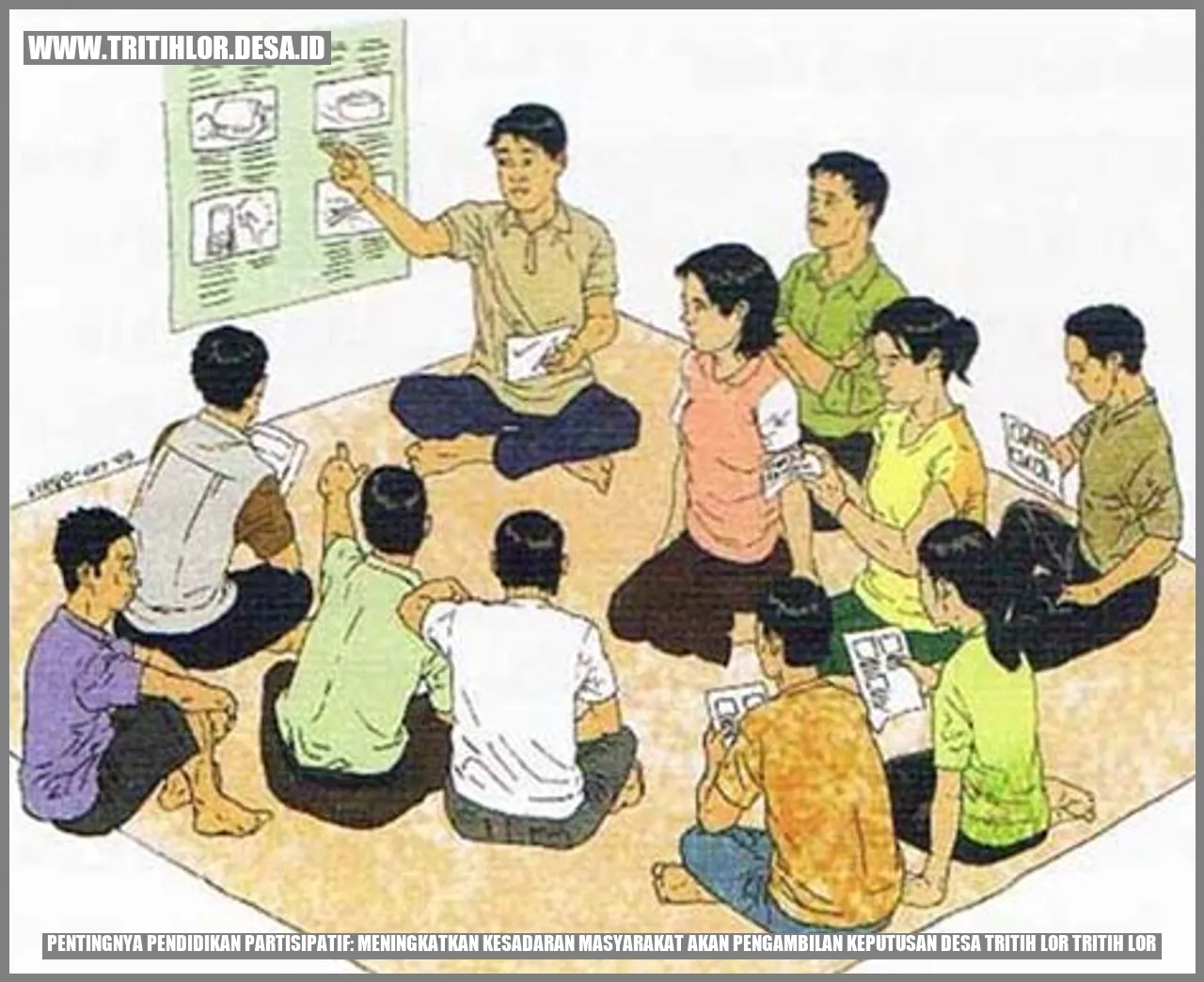 Pentingnya Pendidikan Partisipatif: Meningkatkan Kesadaran Masyarakat akan Pengambilan Keputusan Desa Tritih Lor Tritih Lor