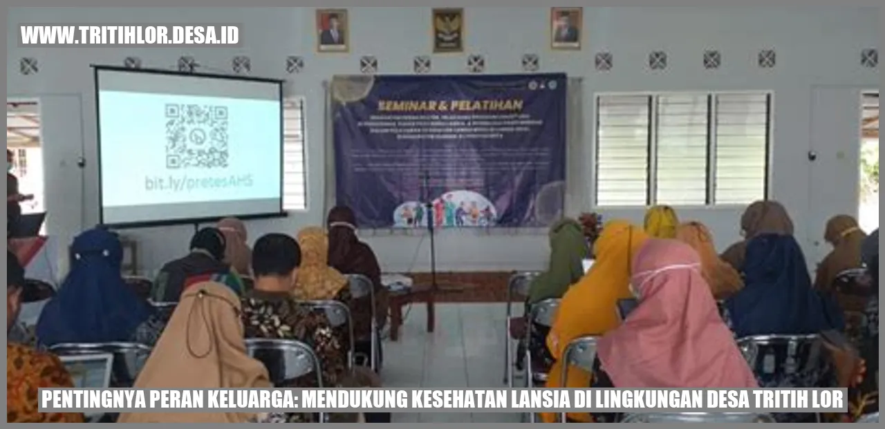 Pentingnya Peran Keluarga: Mendukung Kesehatan Lansia di Lingkungan Desa Tritih Lor