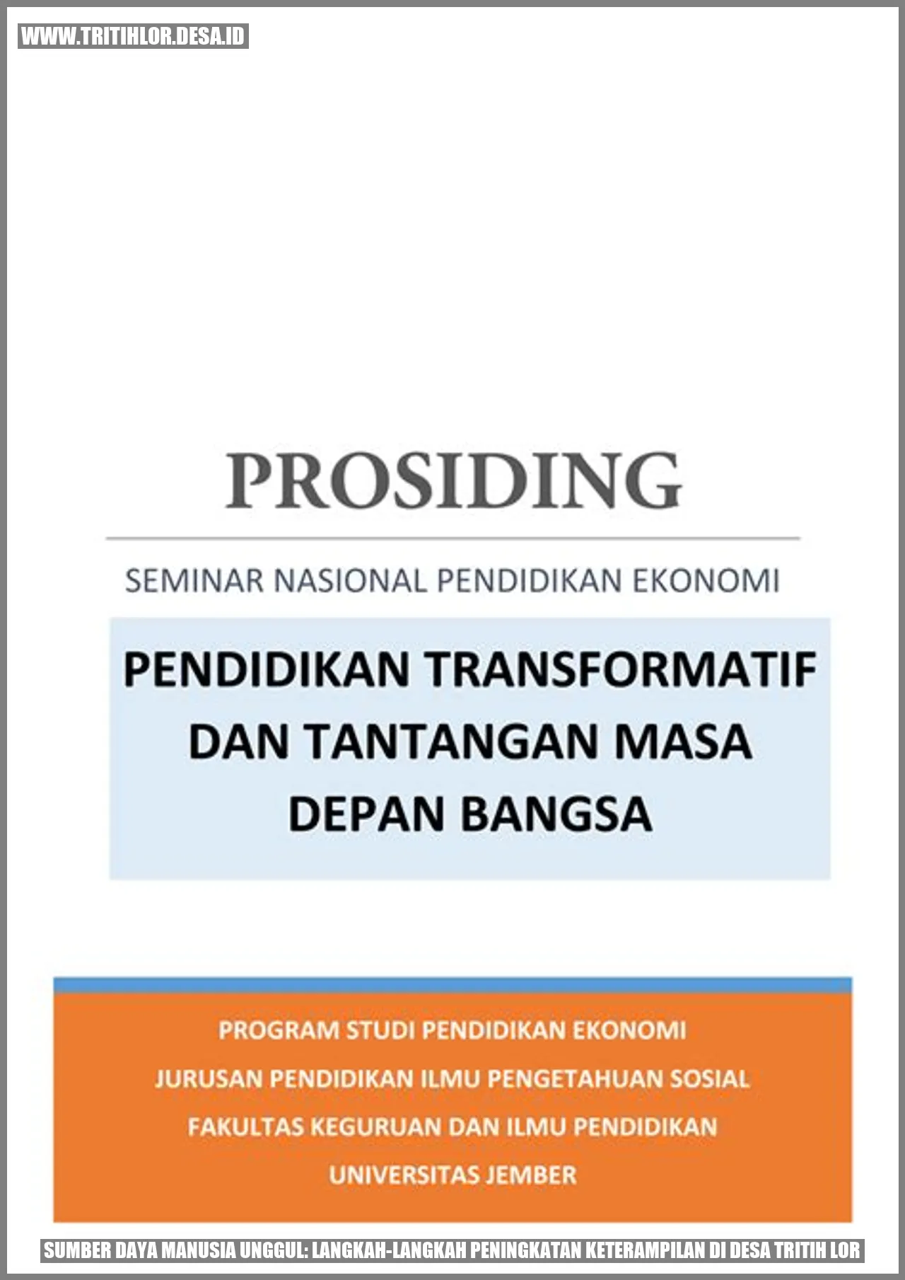Sumber Daya Manusia Unggul: Langkah-langkah Peningkatan Keterampilan di Desa Tritih Lor
