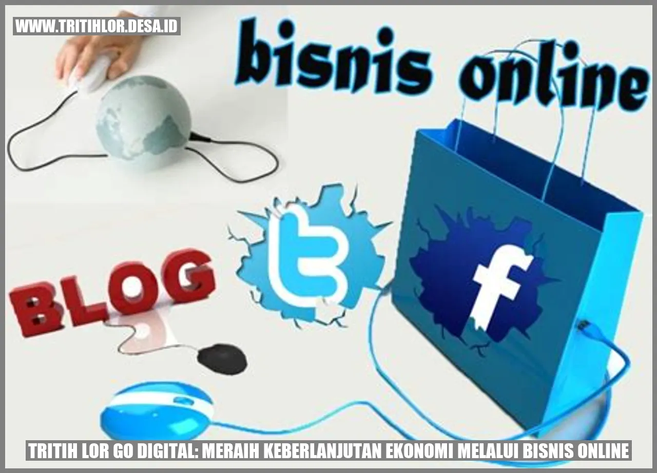 Tritih Lor Go Digital: Meraih Keberlanjutan Ekonomi melalui Bisnis Online